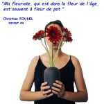 fleur de l'âge et fleur de pot